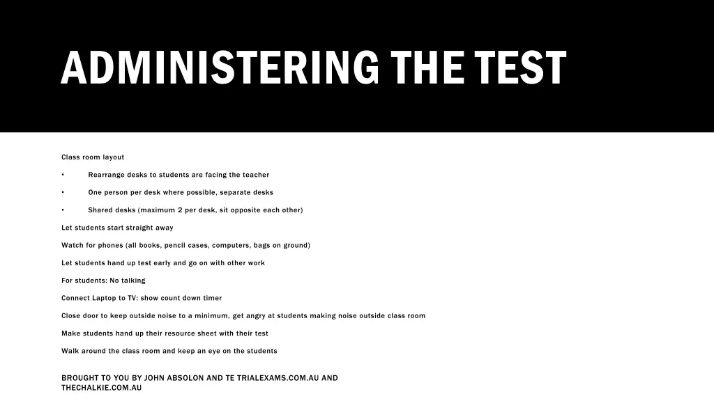 administering the test