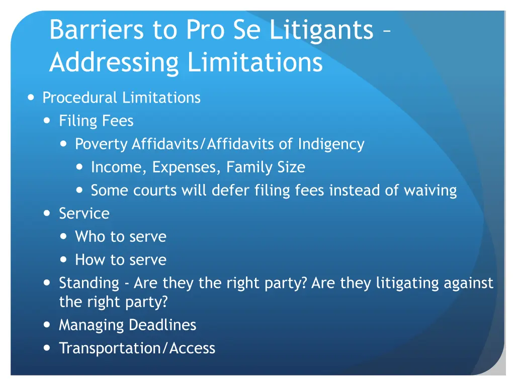 barriers to pro se litigants addressing 1