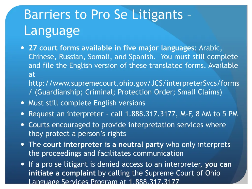 barriers to pro se litigants language