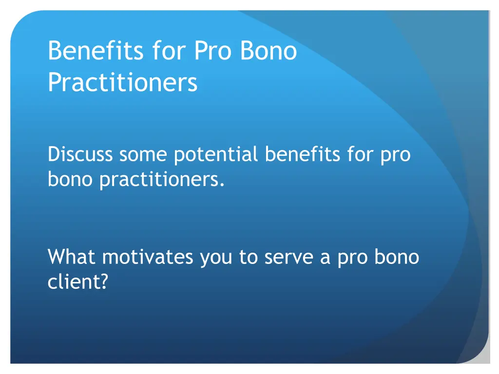 benefits for pro bono practitioners