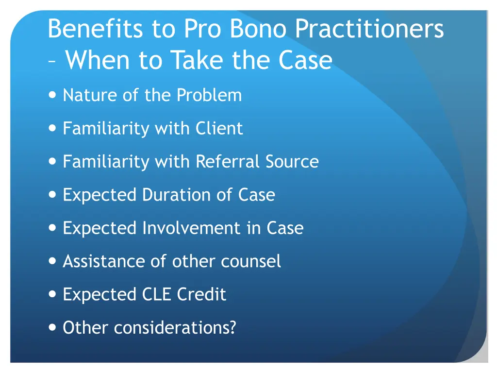 benefits to pro bono practitioners when to take