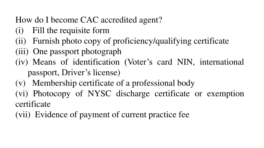 how do i become cac accredited agent i fill