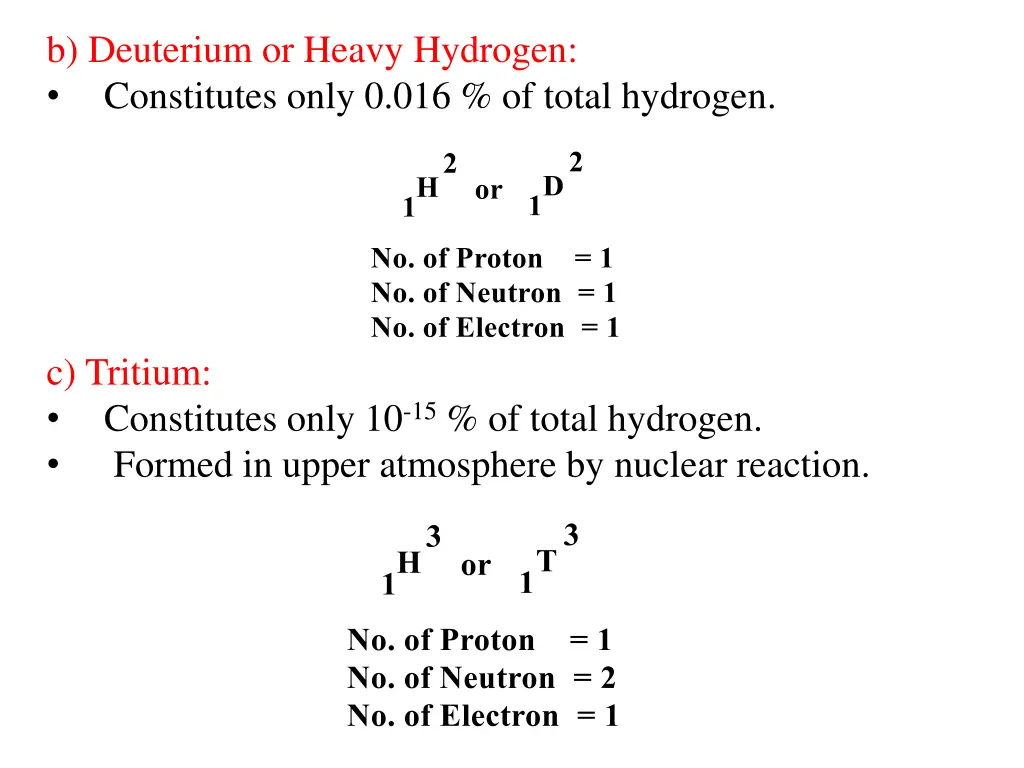 b deuterium or heavy hydrogen constitutes only