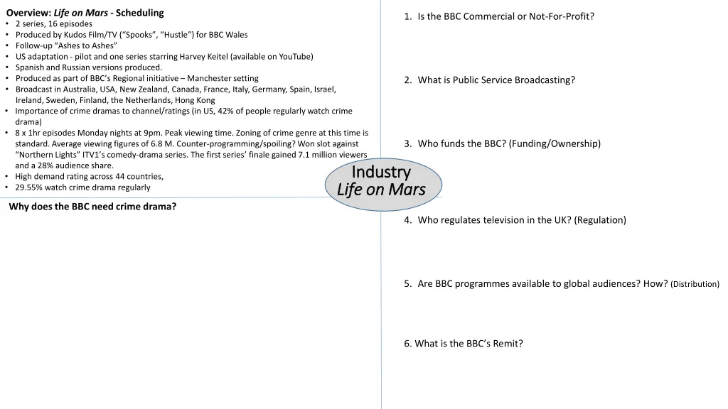 overview life on mars scheduling