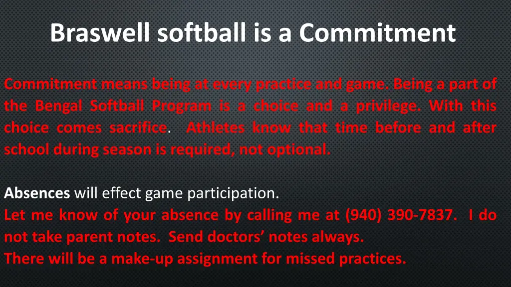 braswell softball is a commitment