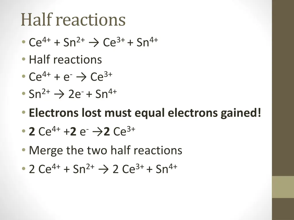 half reactions ce 4 sn 2 ce 3 sn 4 half reactions