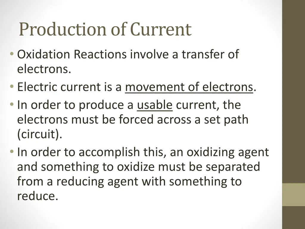 production of current oxidation reactions involve