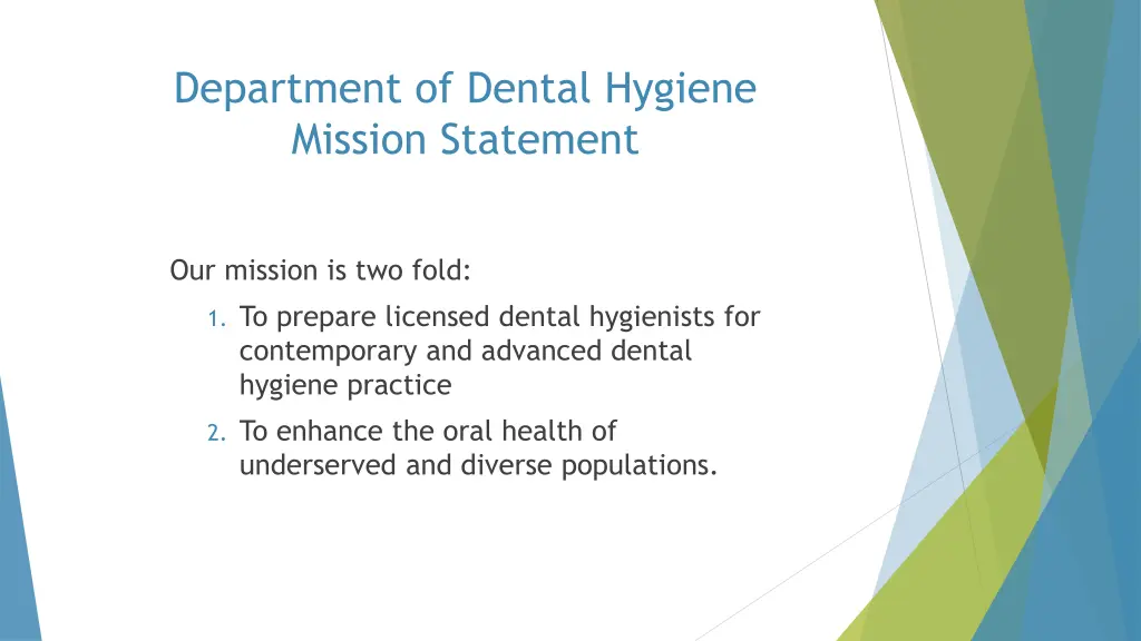 department of dental hygiene mission statement