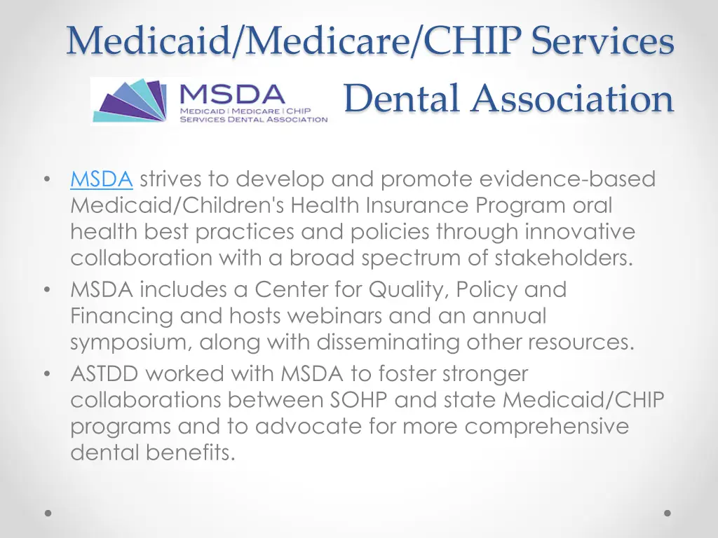 medicaid medicare chip services dental association