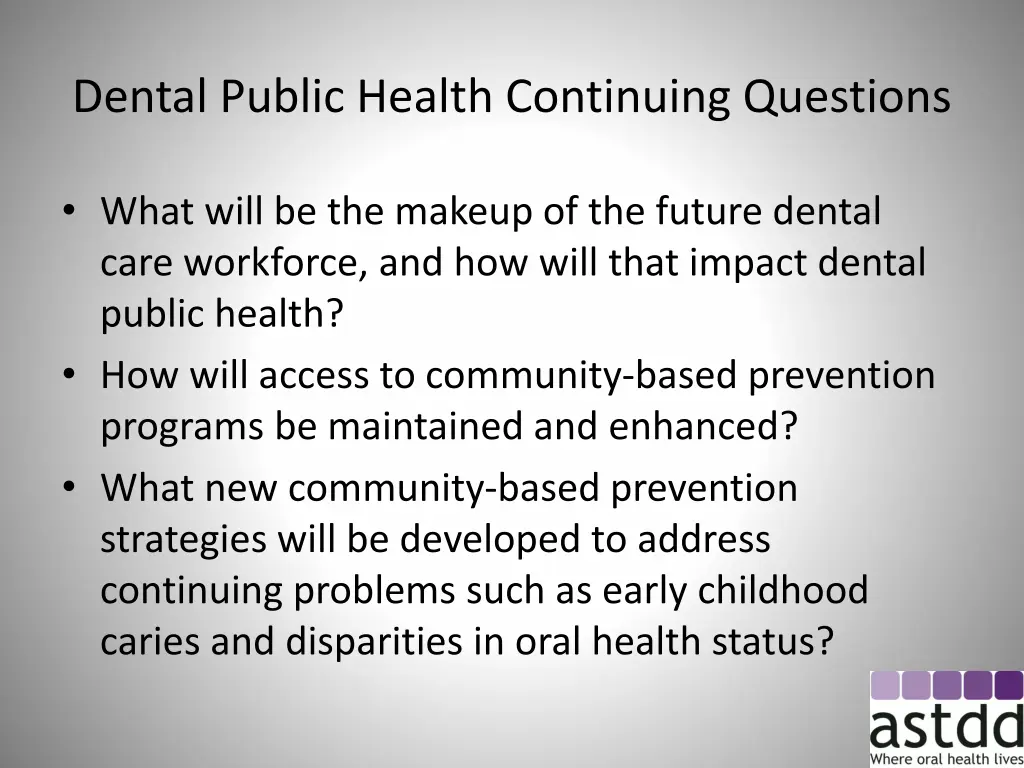 dental public health continuing questions