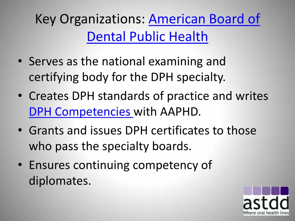 key organizations american board of dental public