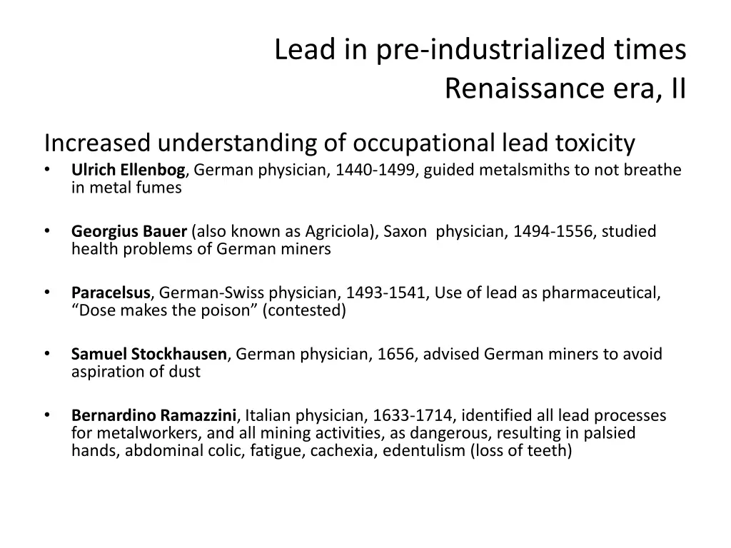 lead in pre industrialized times renaissance