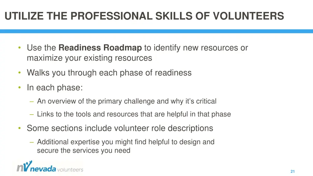 utilize the professional skills of volunteers