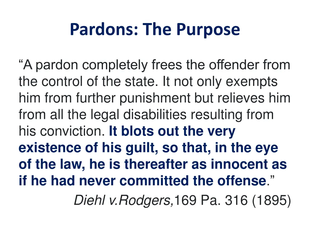 pardons the purpose