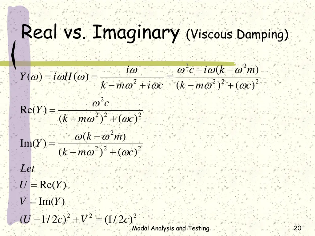 real vs imaginary viscous damping 1