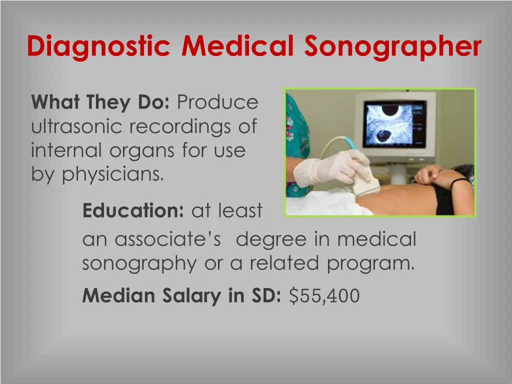 diagnostic medical sonographer