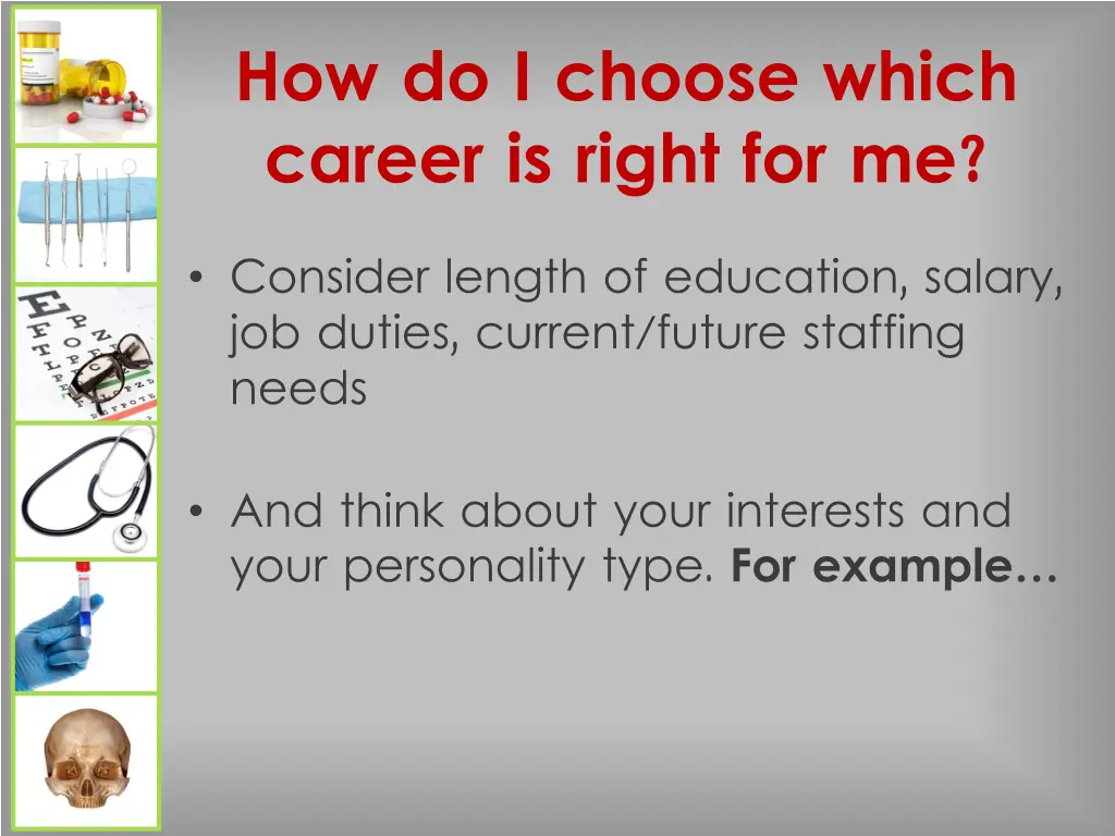 how do i choose which career is right for me