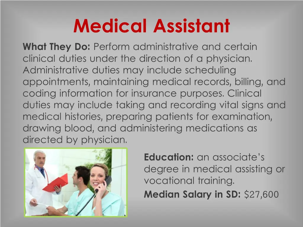 medical assistant what they do perform