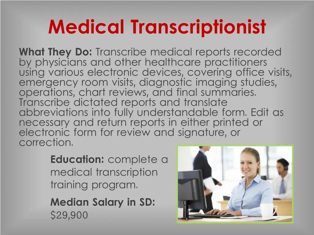 medical transcriptionist what they do transcribe