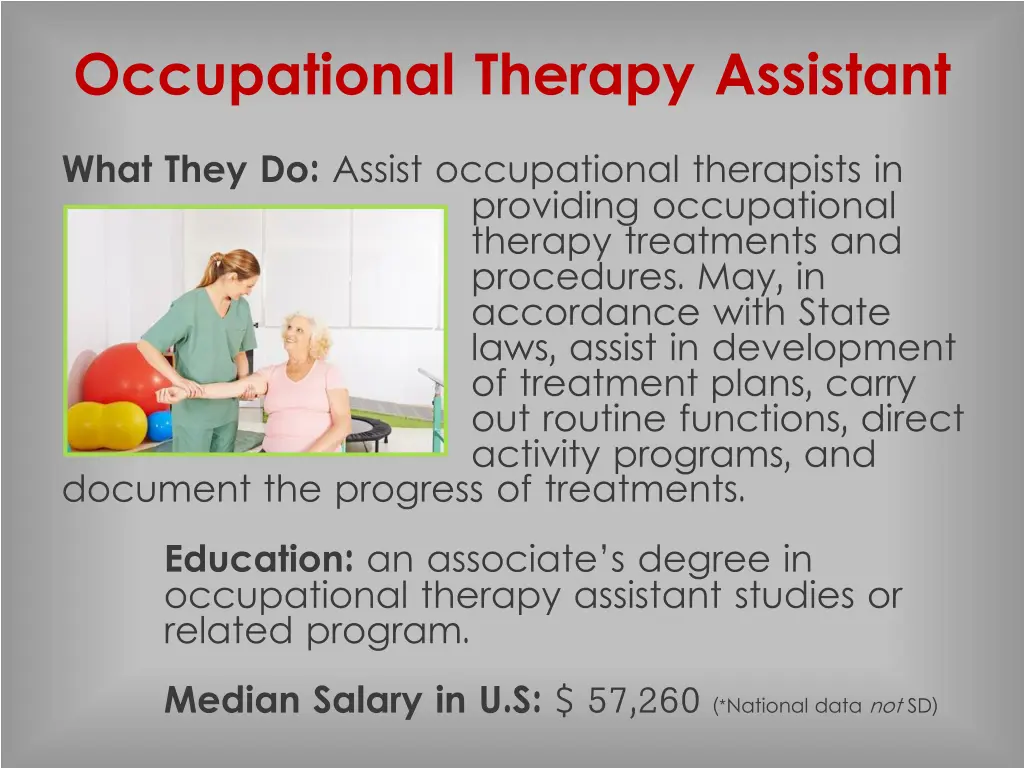 occupational therapy assistant