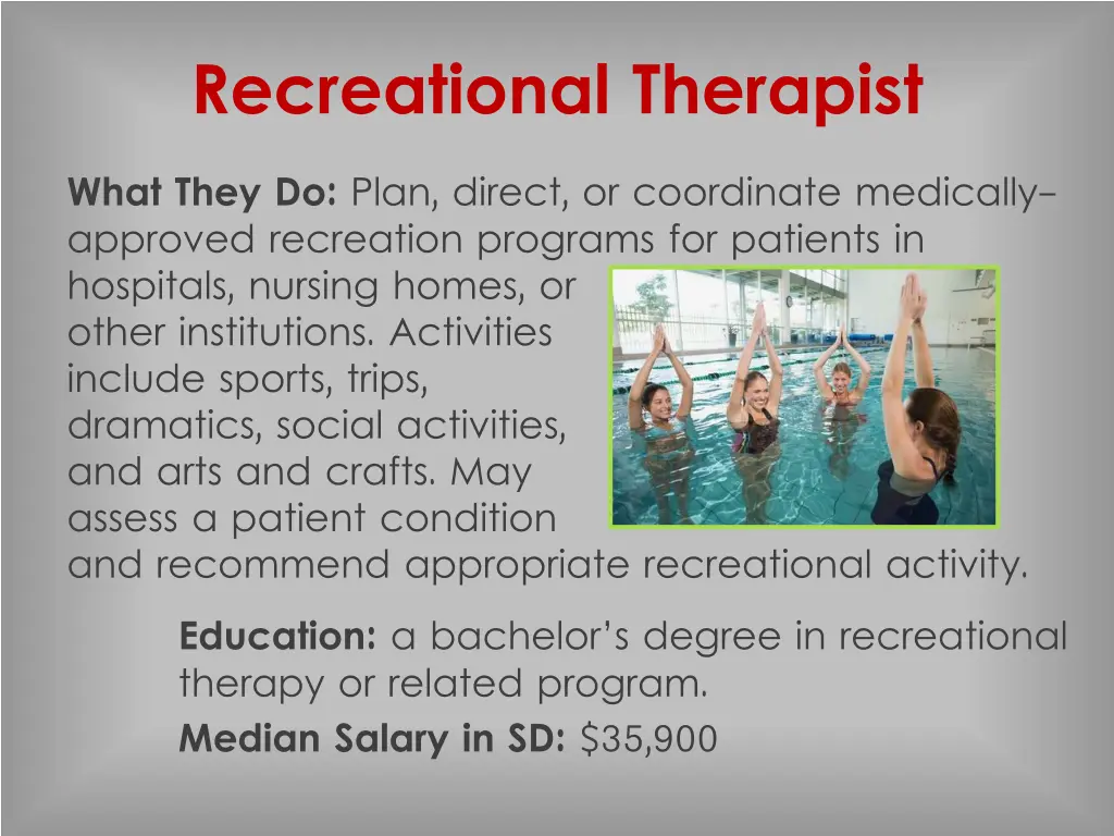 recreational therapist