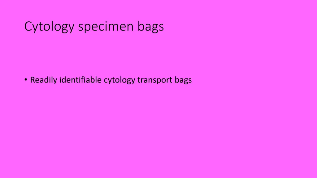 cytology specimen bags