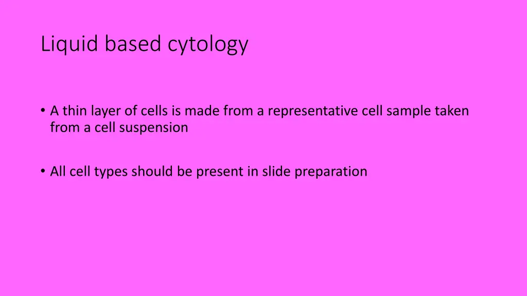 liquid based cytology