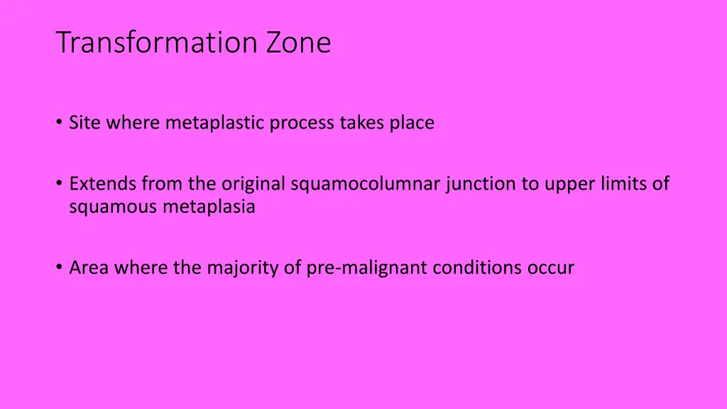 transformation zone