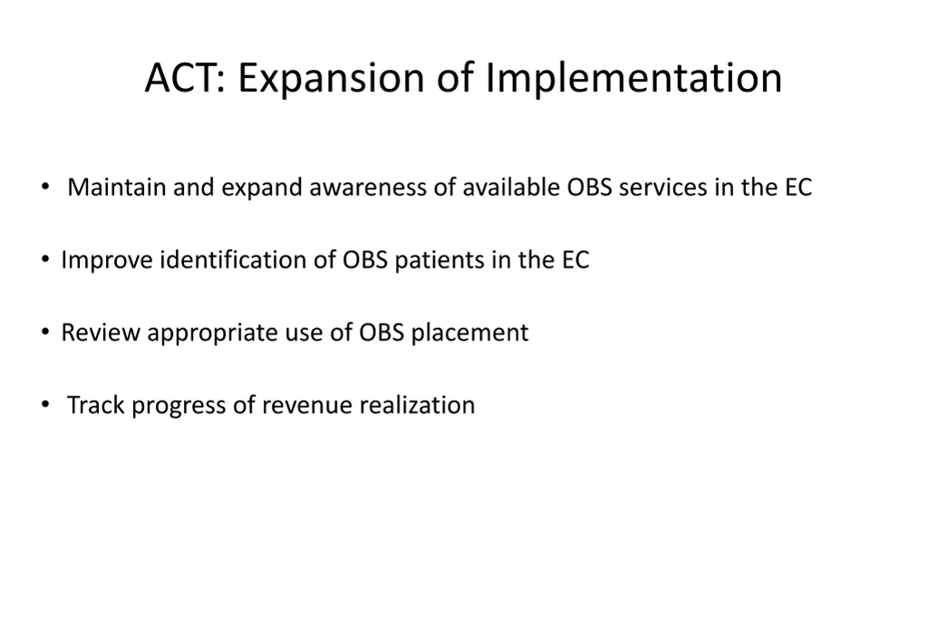 act expansion of implementation