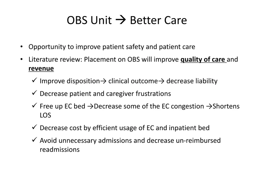 obs unit better care