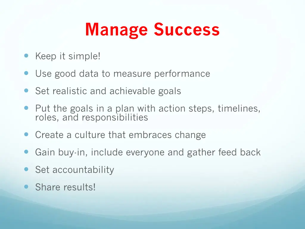 manage success