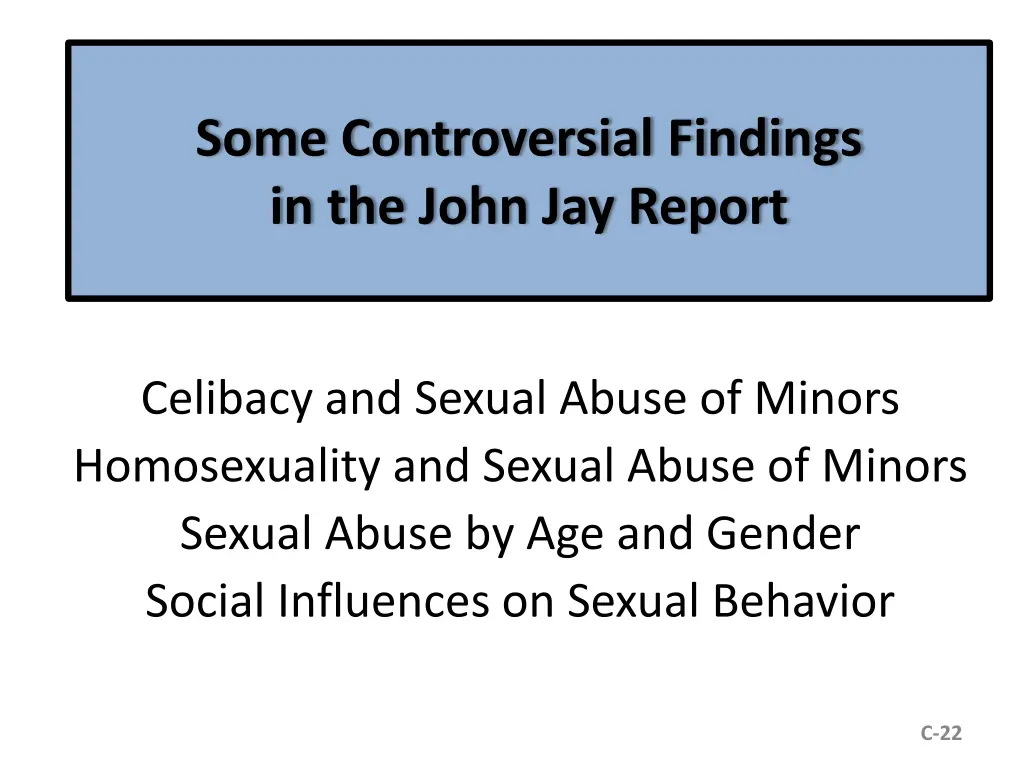 some controversial findings in the john jay report