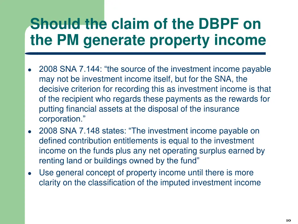 should the claim of the dbpf on the pm generate