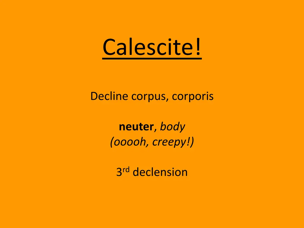 calescite 11