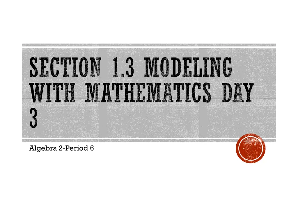 section 1 3 modeling with mathematics day 3