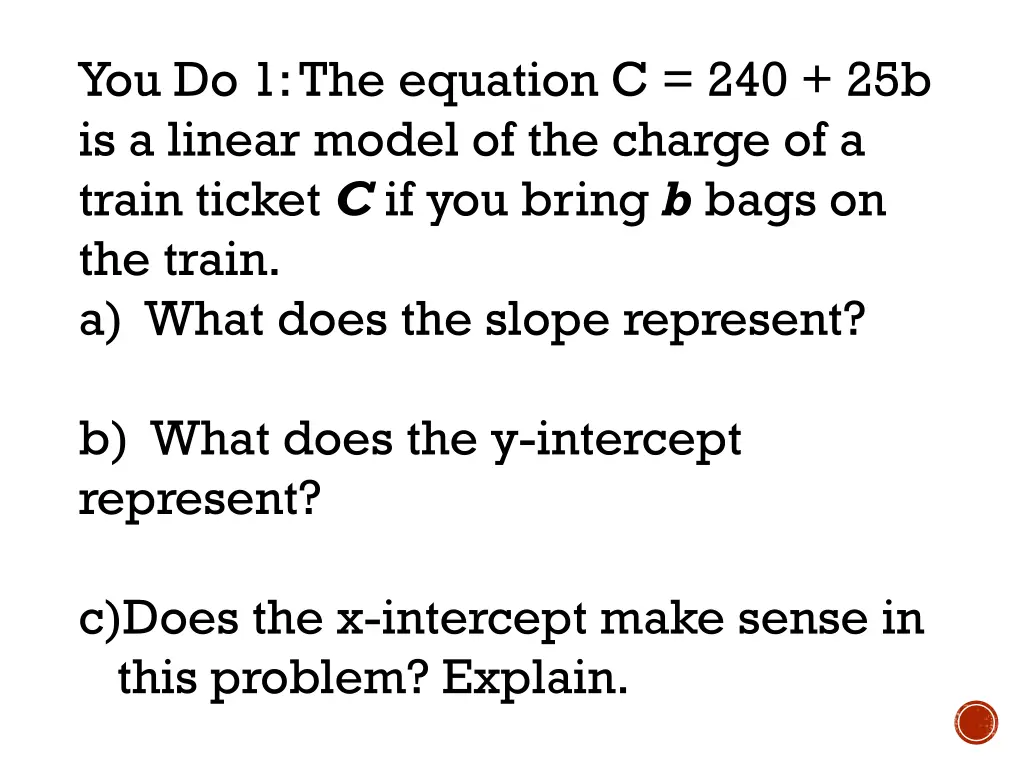 you do 1 the equation c 240 25b is a linear model