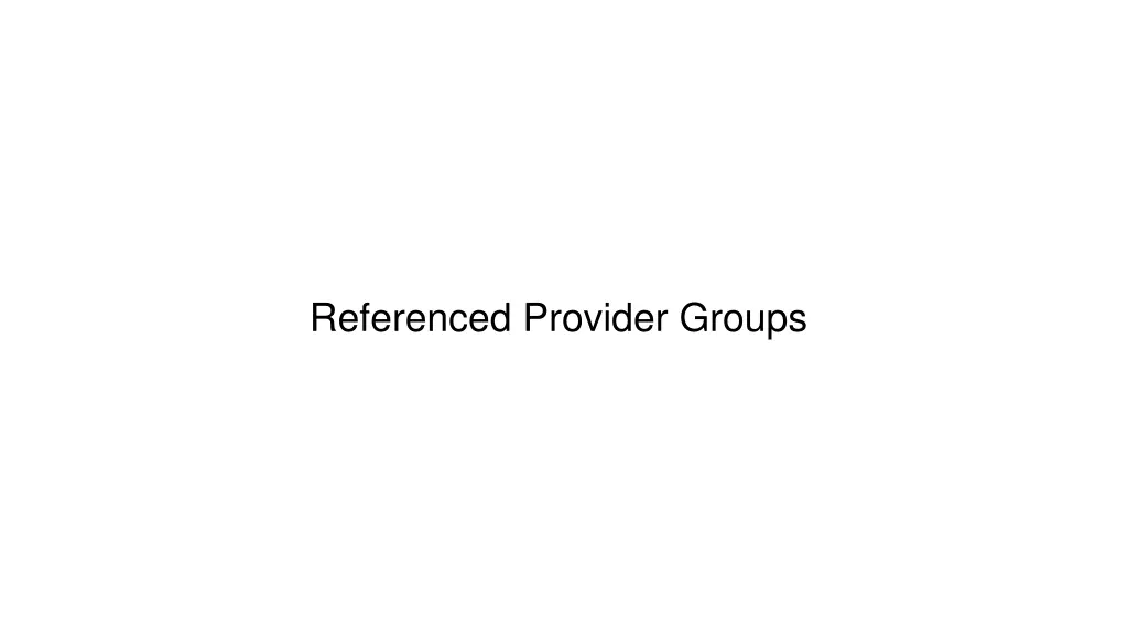 referenced provider groups