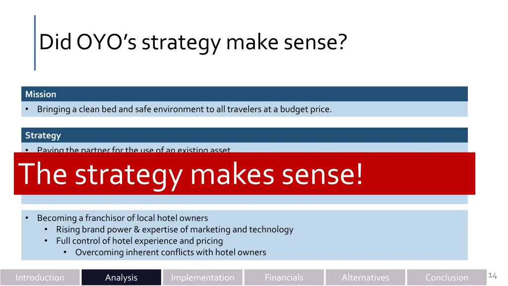 did oyo s strategy make sense 1