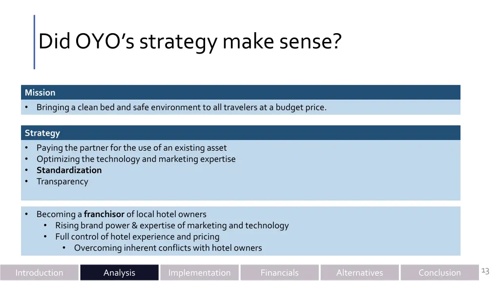 did oyo s strategy make sense