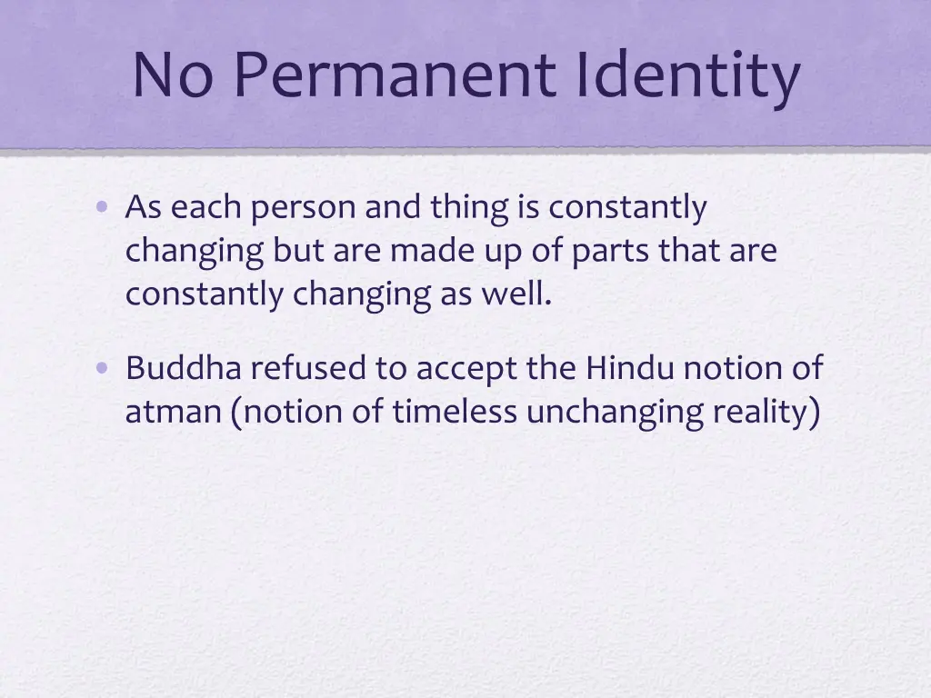 no permanent identity