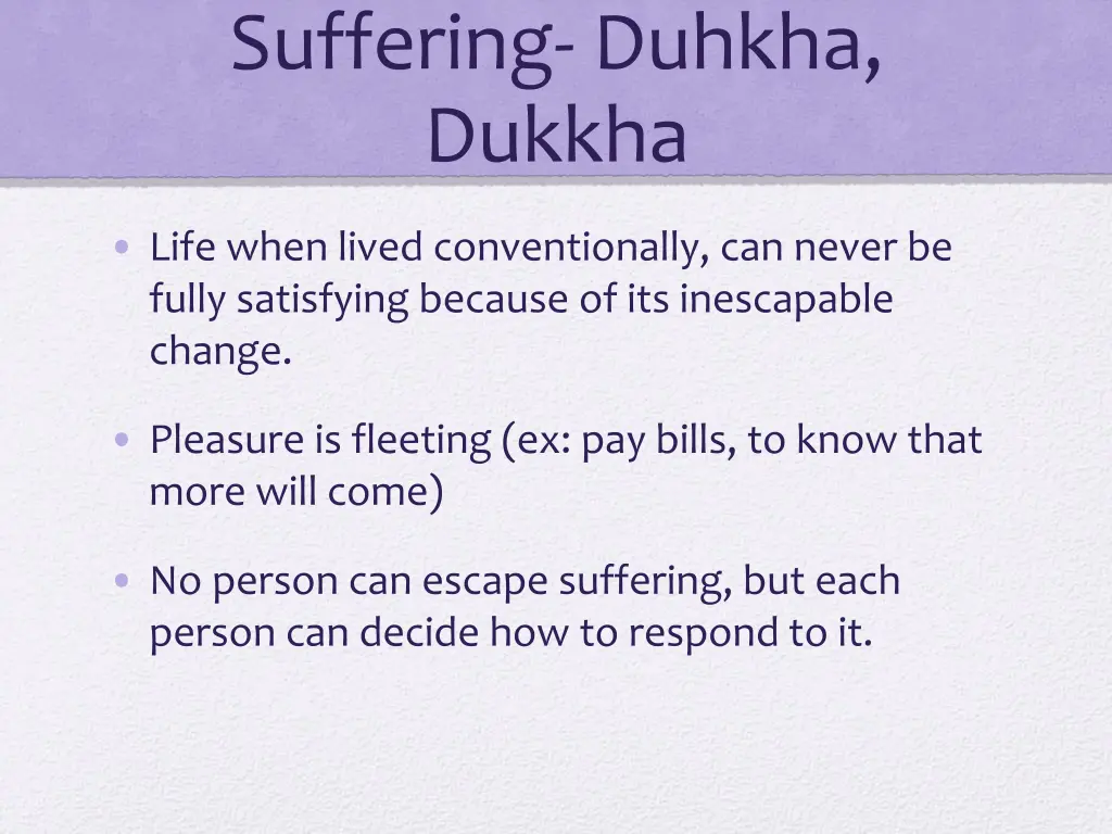 suffering duhkha dukkha