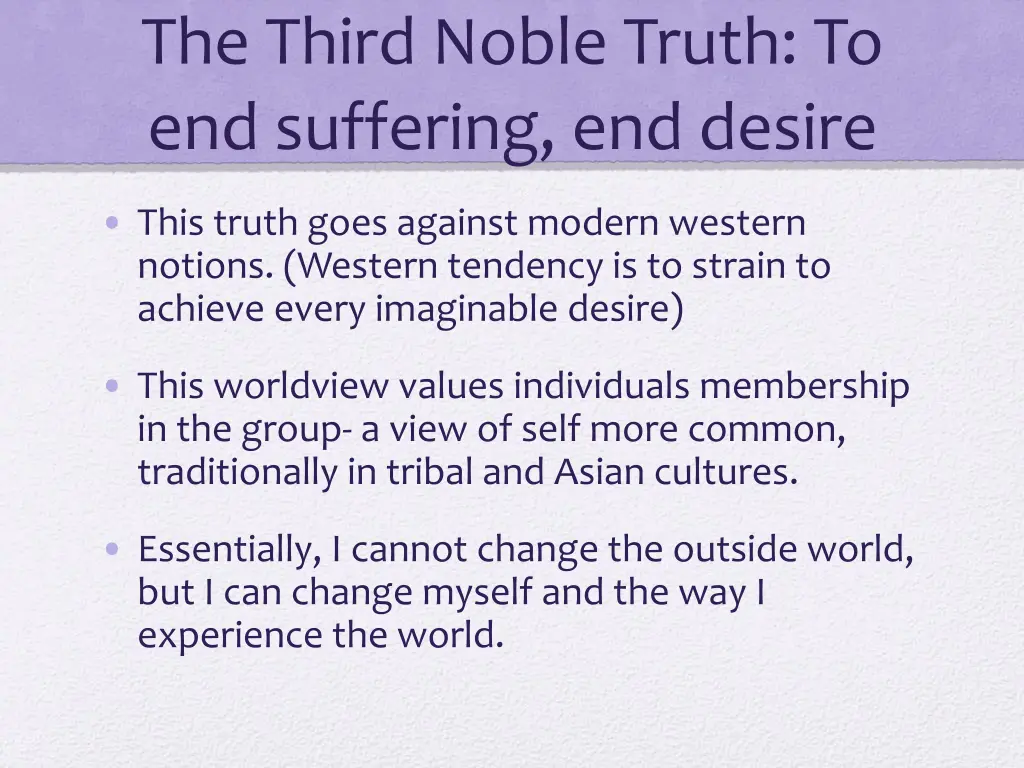 the third noble truth to end suffering end desire