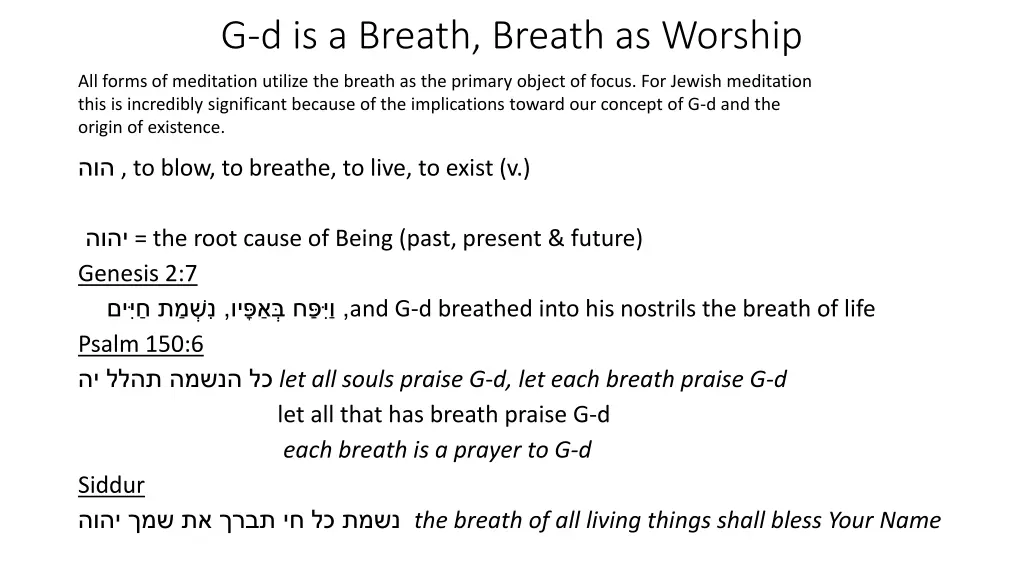 g d is a breath breath as worship