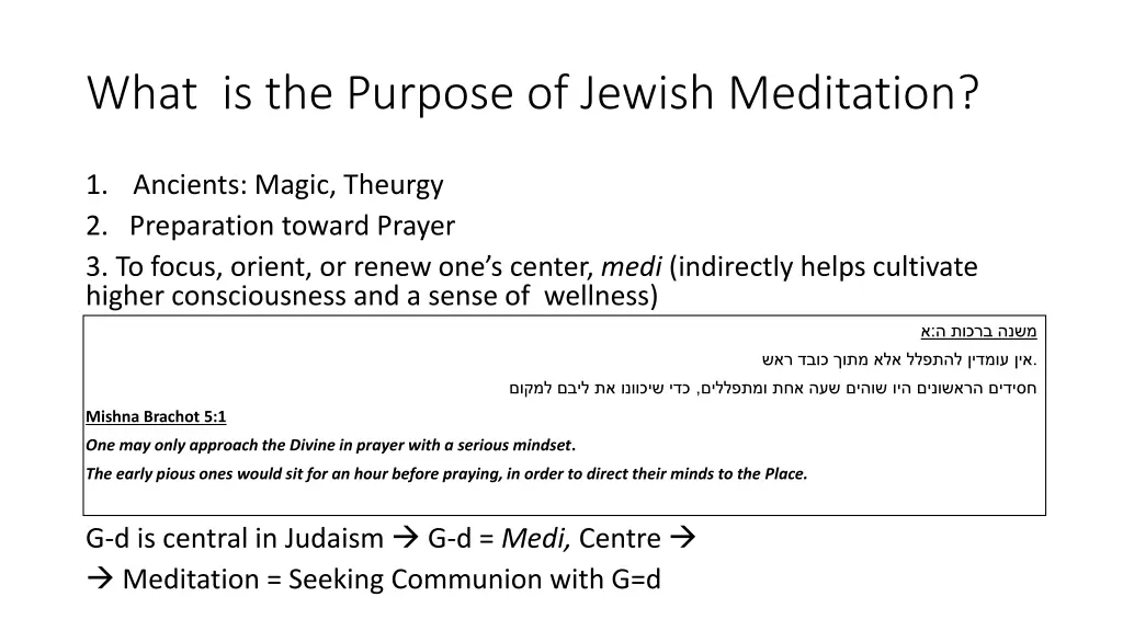 what is the purpose of jewish meditation