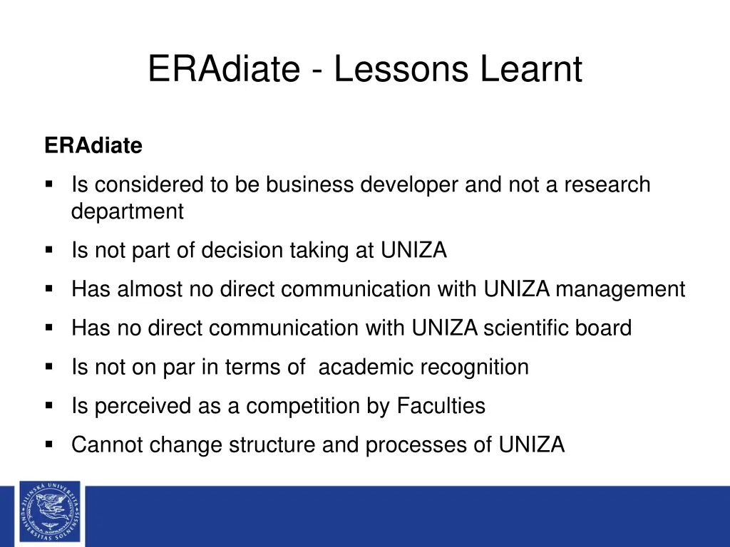 eradiate lessons learnt