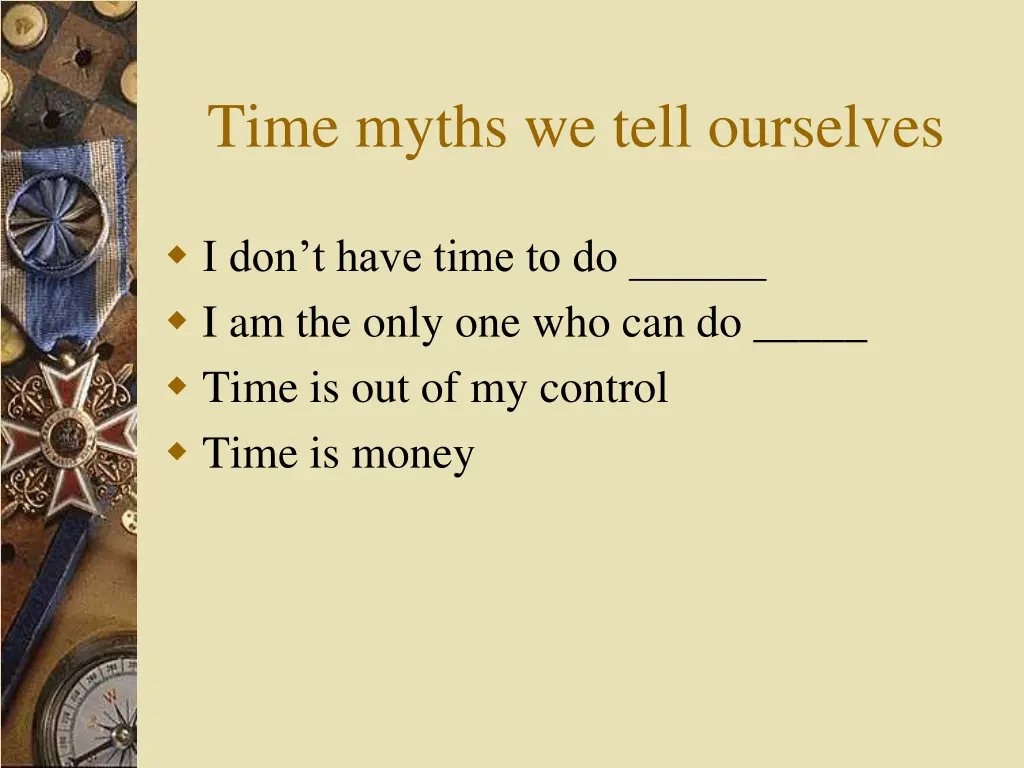 time myths we tell ourselves