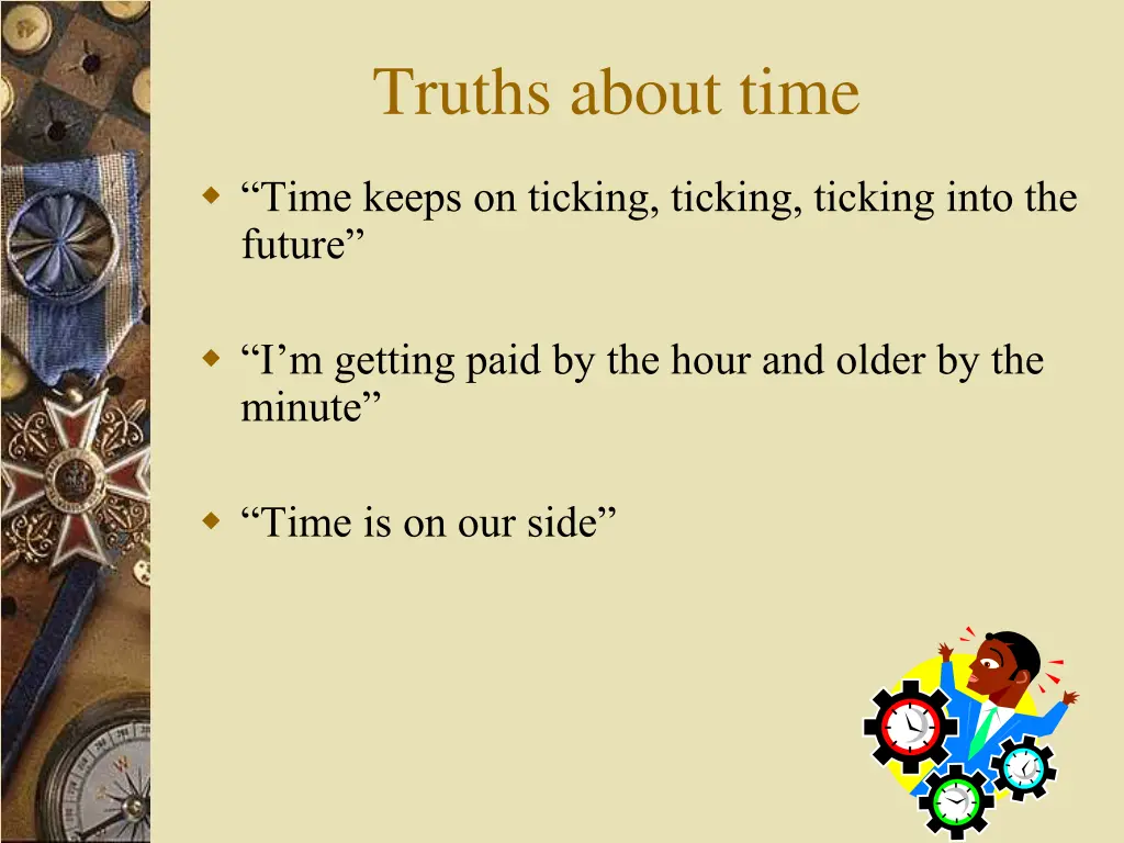 truths about time