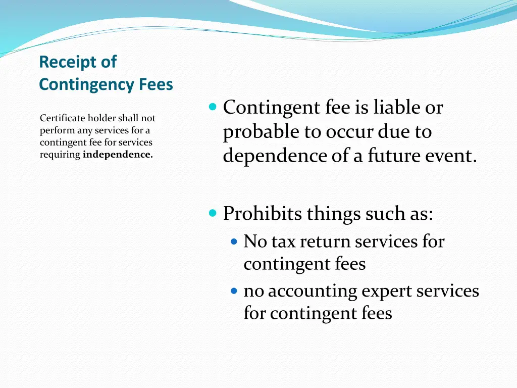 receipt of contingency fees