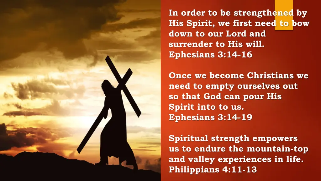 in order to be strengthened by his spirit