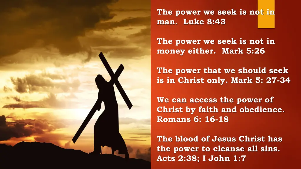 the power we seek is not in man luke 8 43